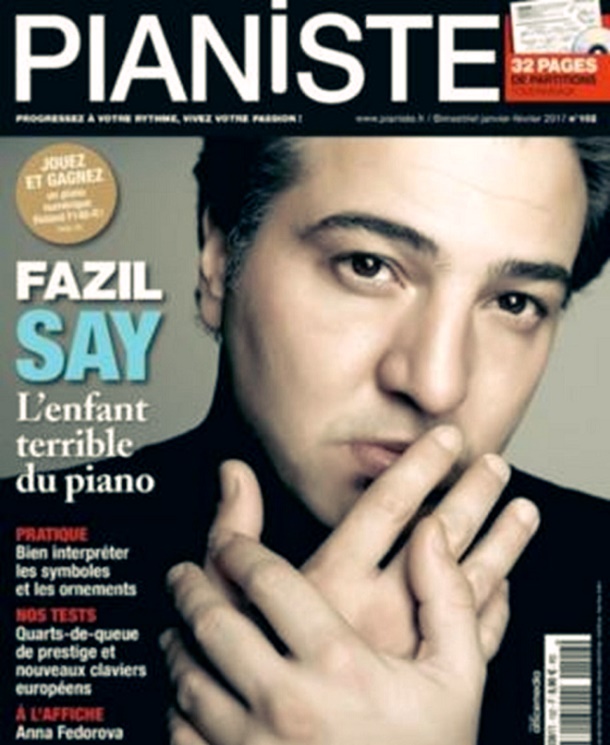 Dünyaca ünlü piyanist ve besteci Fazıl Say, Fransız klasik müzik dergisi Pianiste’in son sayısının kapağında yer aldı.